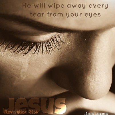 Jesus wipe away tears revelation 21 4
